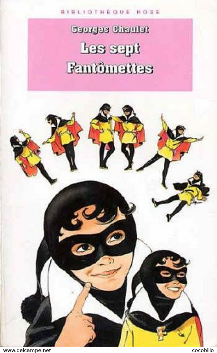 Les Sept Fantômettes - De Georges Chaulet - Bibliothèque Rose - N° 956 - 1994 - Bibliotheque Rose