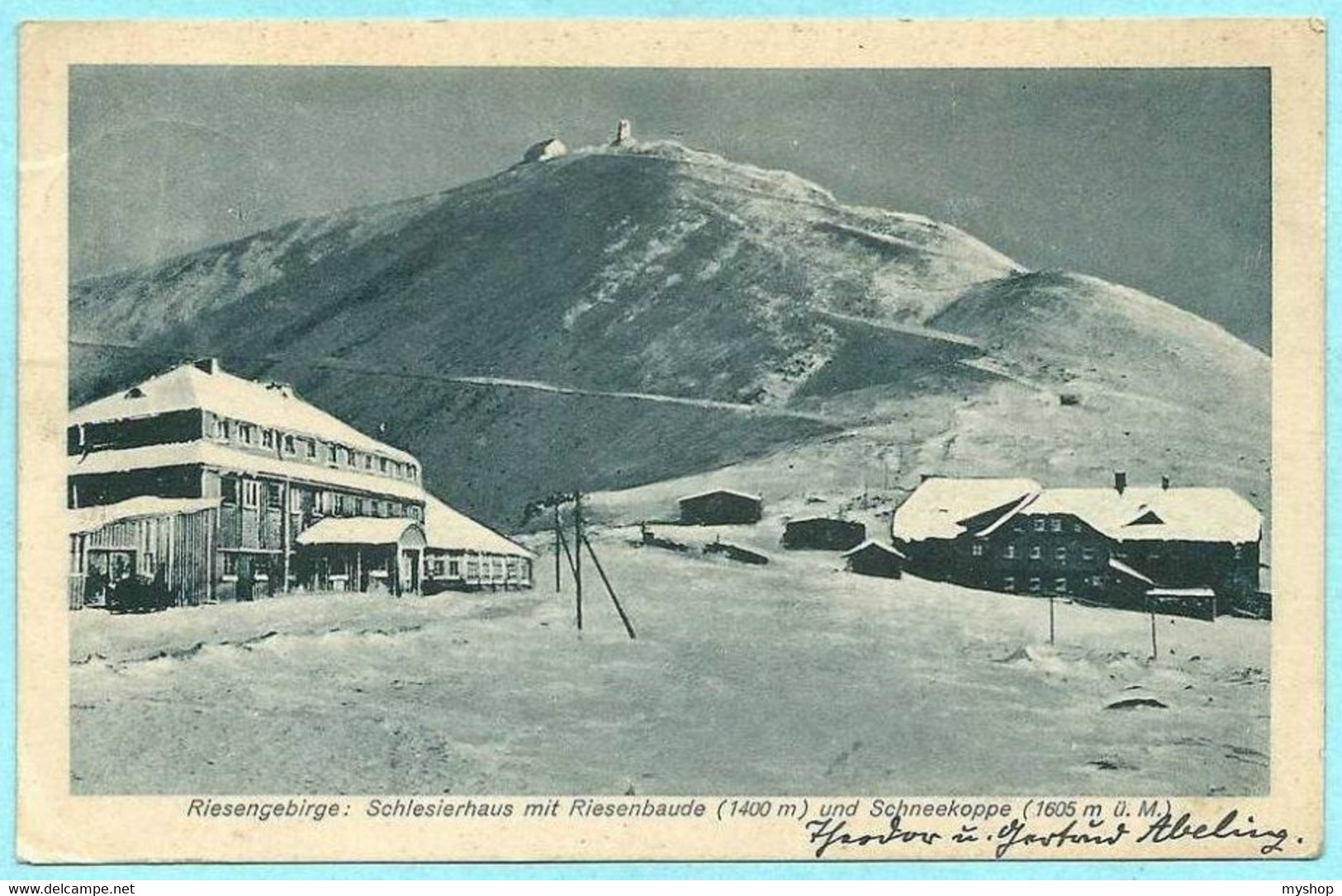 D022_SCHLESIEN  * RIESENGEBIRGE SCHLESIERHAUS Mit RIESENBAUDE Und SCHNEEKOPPE * GELAUFEN 1925 - Schlesien