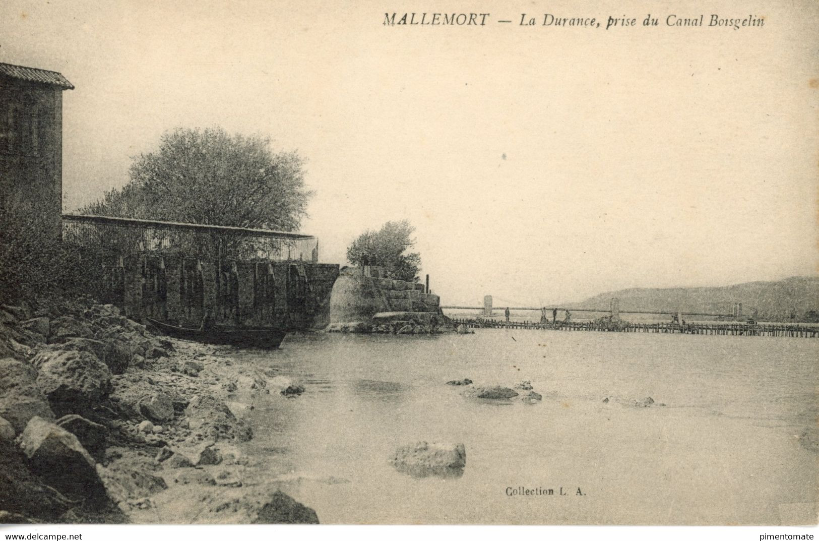 MALLEMORT LA DURANCE PRISE DU CANAL BOISGELIN - Mallemort