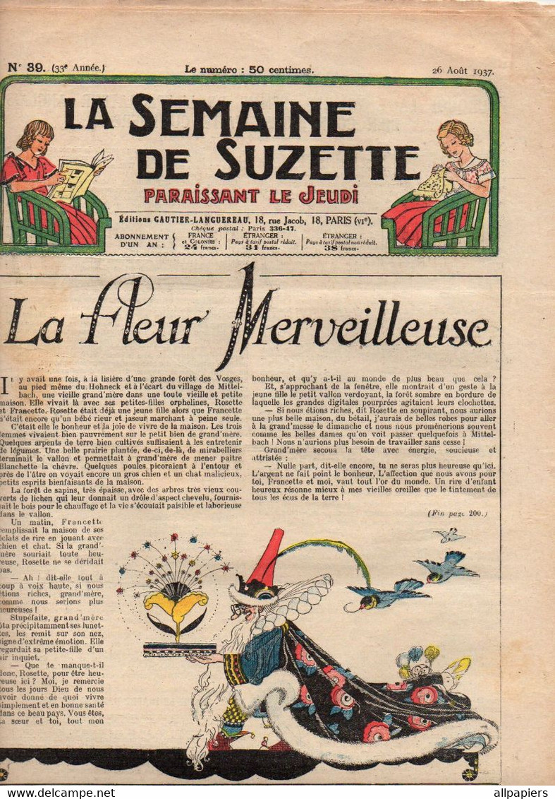 La Semaine De Suzette N°39 La Fleur Merveilleuse - La Mystérieuse Poupée Blonde - Une Coiffure Seyante - Exposition 1937 - La Semaine De Suzette