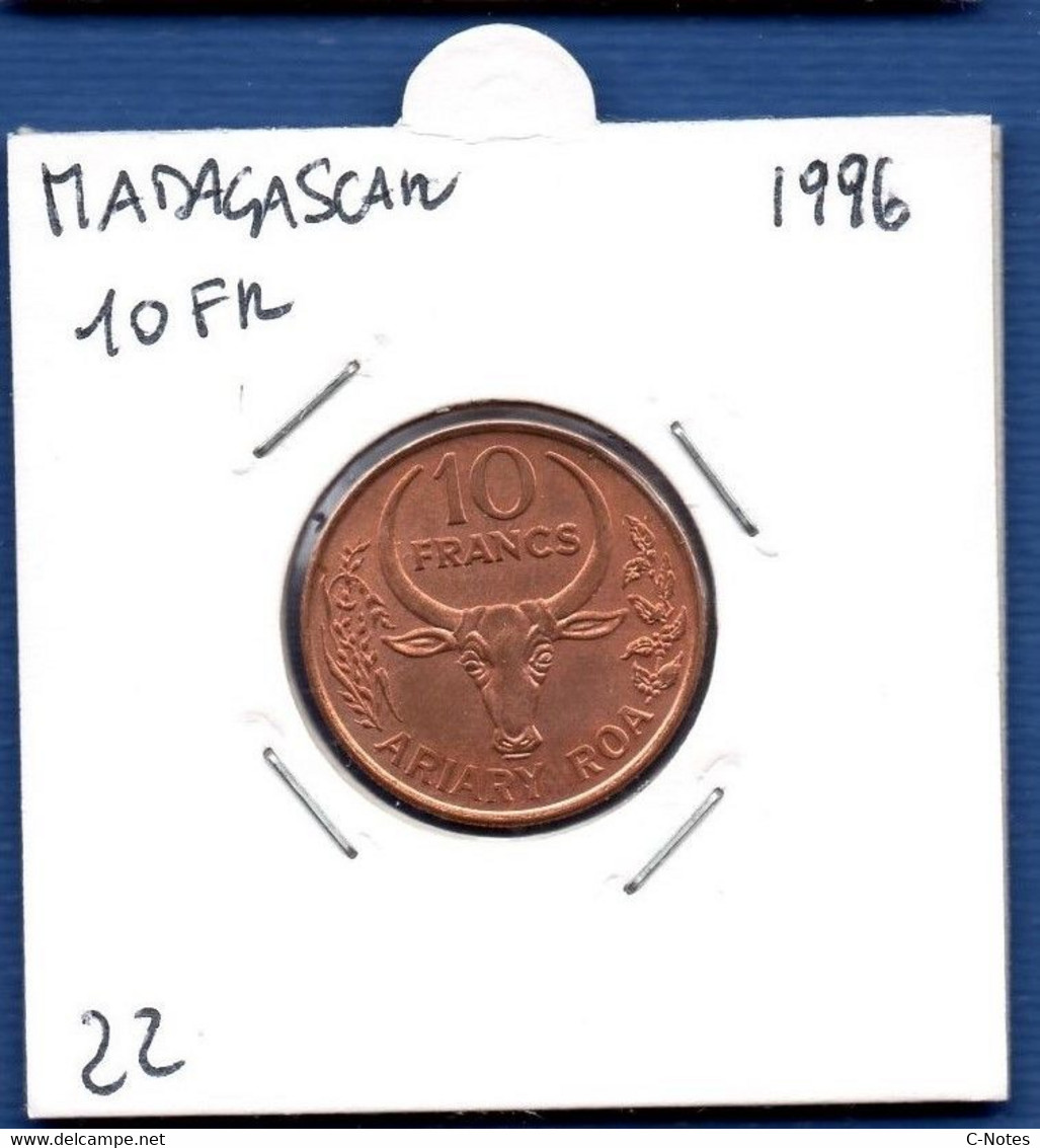 MADAGASCAR - 10 Francs 1996  -  See Photos -  Km 22 - Madagaskar