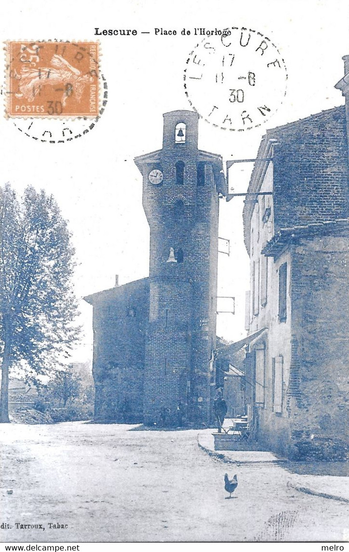 CPA -(81) -LESCURE -  Place De L'Horloge  RARE - 1930  Edit Tarroux Tabac - Lescure