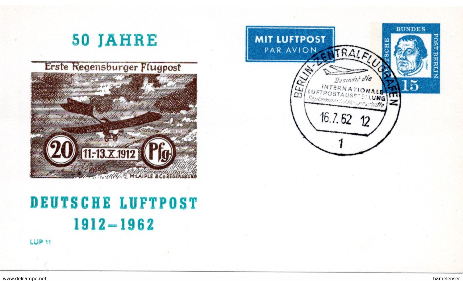 56417 - Berlin - 1962 - 15Pfg Luther PGALpKte "50 Jahre Deutsche Luftpost" SoStpl BERLIN - ... LUFTPOSTAUSSTELLUNG ... - Expositions Philatéliques