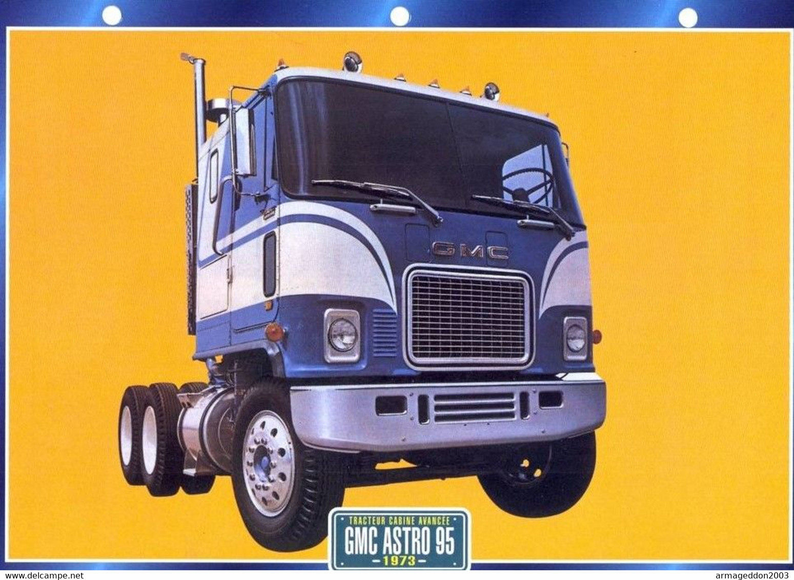 C2/ FICHE CARTONNE CAMION SERIE TRACTEUR CABINE US 1973 GMC ASTRO 95 - Camions