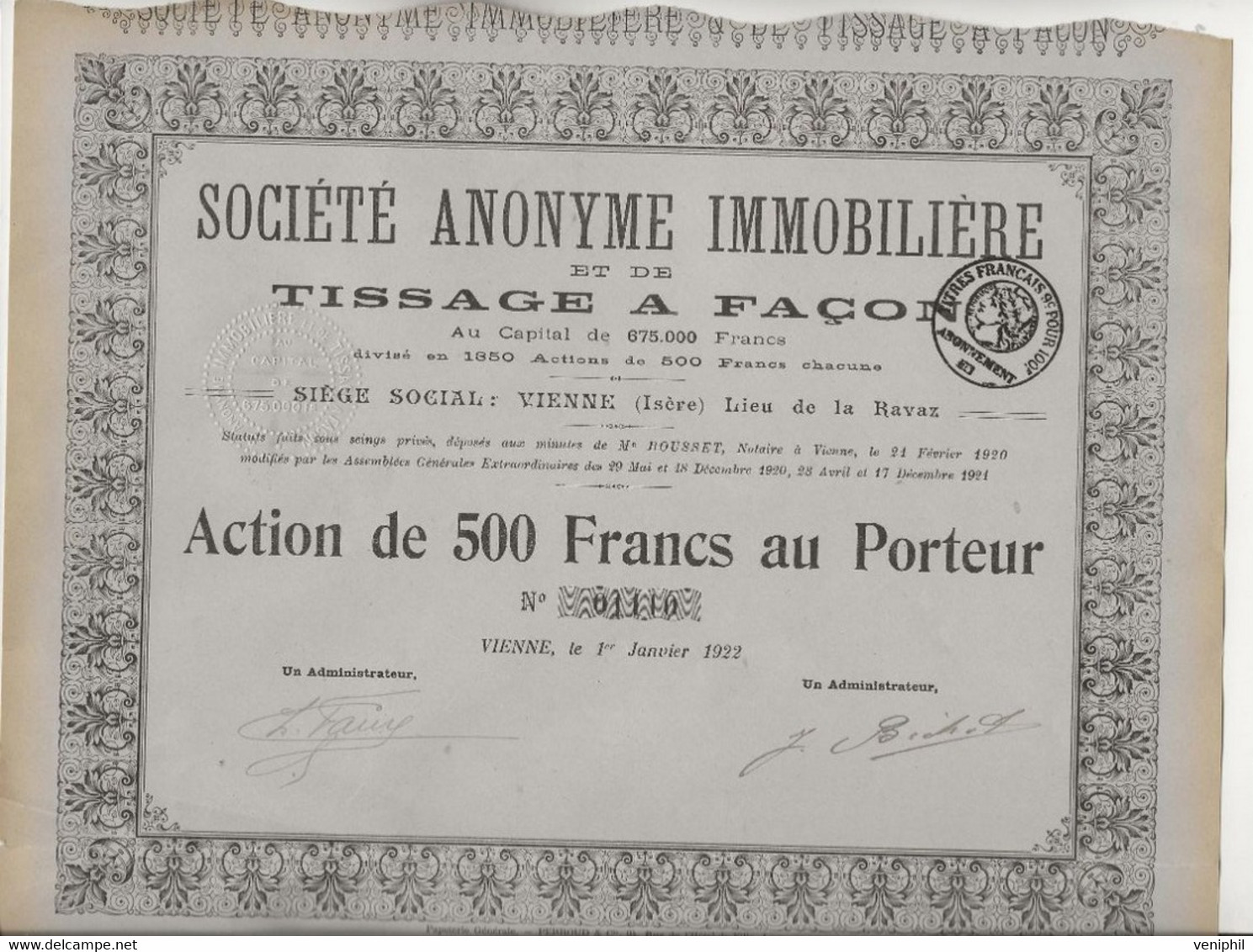 SOCIETE ANONYME IMMOBILIERE ET DE TISSAGE A FACON -VIENNE -ISERE - -ANNEE 1922 -ACTION DE 500 FRS - Sonstige & Ohne Zuordnung