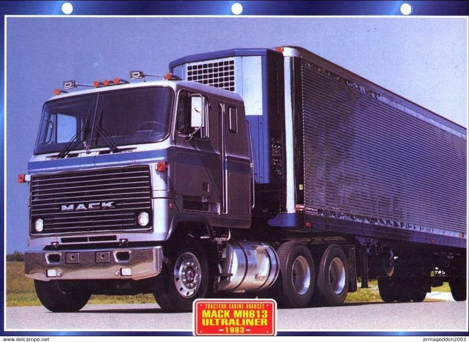 C2/ FICHE CARTONNE CAMION TRACTEUR CABINE US ALLENTOWN 1983 MACK MH613 ULTRALINE - Vrachtwagens