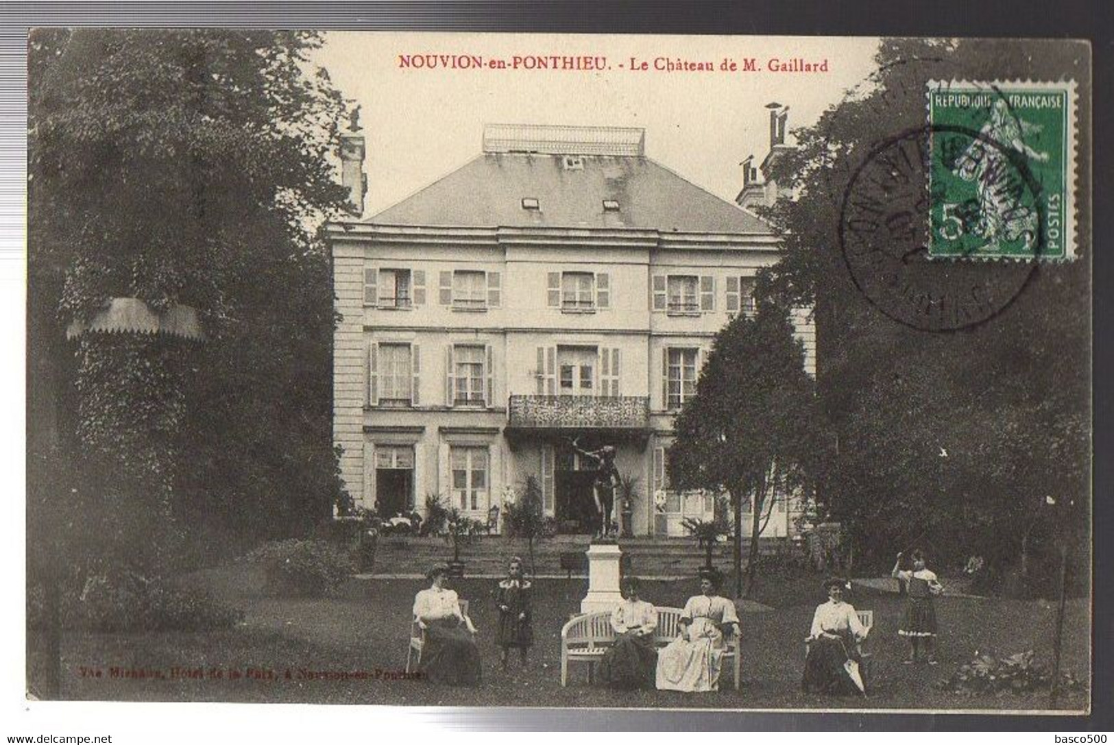 1906 NOUVION En PONTHIEU - CHATEAU De Mr GAILLARD Animée - Nouvion