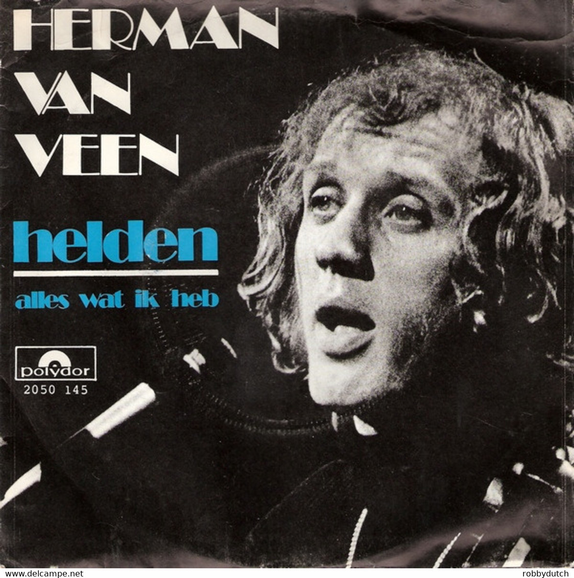 * 7" *  HERMAN VAN VEEN - HELDEN (Holland 1971) - Autres - Musique Néerlandaise