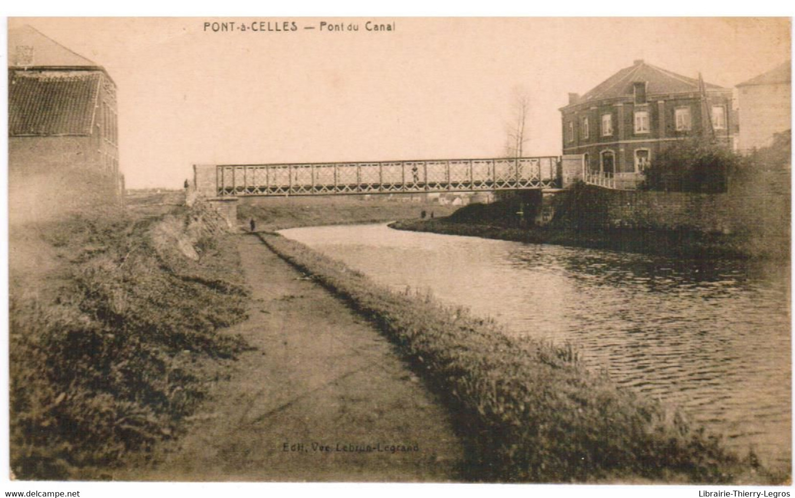 Cpa Pont à Celles Pont Du Canal (2) - Pont-a-Celles