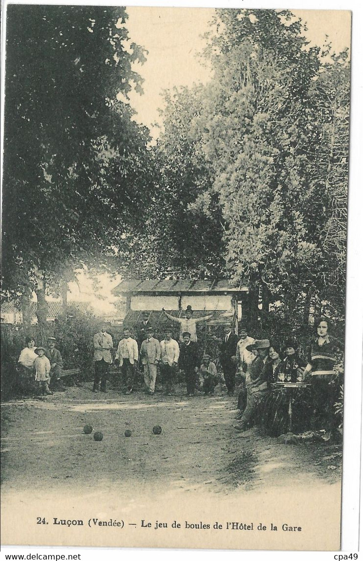 85     LUCON   LE  JEU  DE  BOULES  DE  L' HOTEL  DE  LA  GARE - Lucon