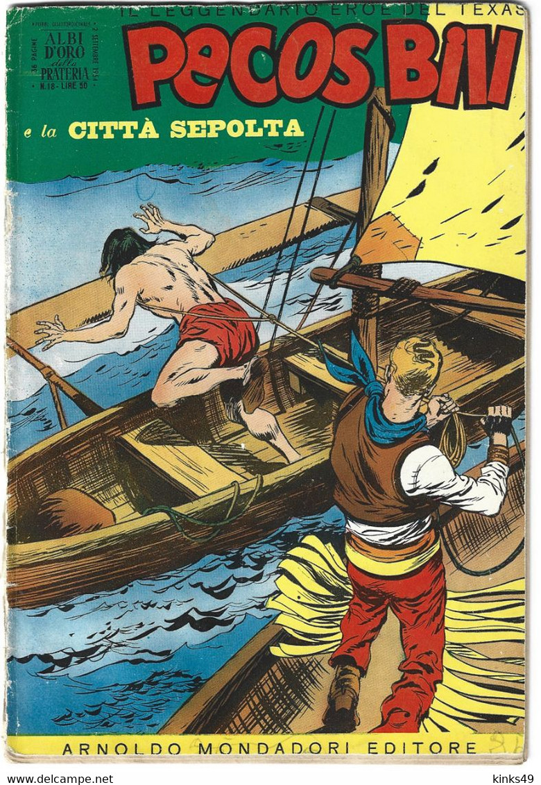 B216> PECOS BILL Albo D'Oro Mondadori N° 18 Del 2 SETT. 1954 = E La Città Sepolta = - First Editions