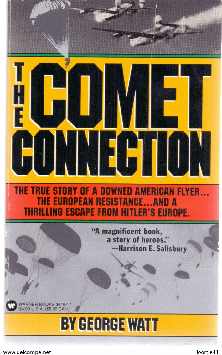 Boek Oorlog - The Comet Connection - Resistance Weerstand - George Watt - Guerre 1939-45