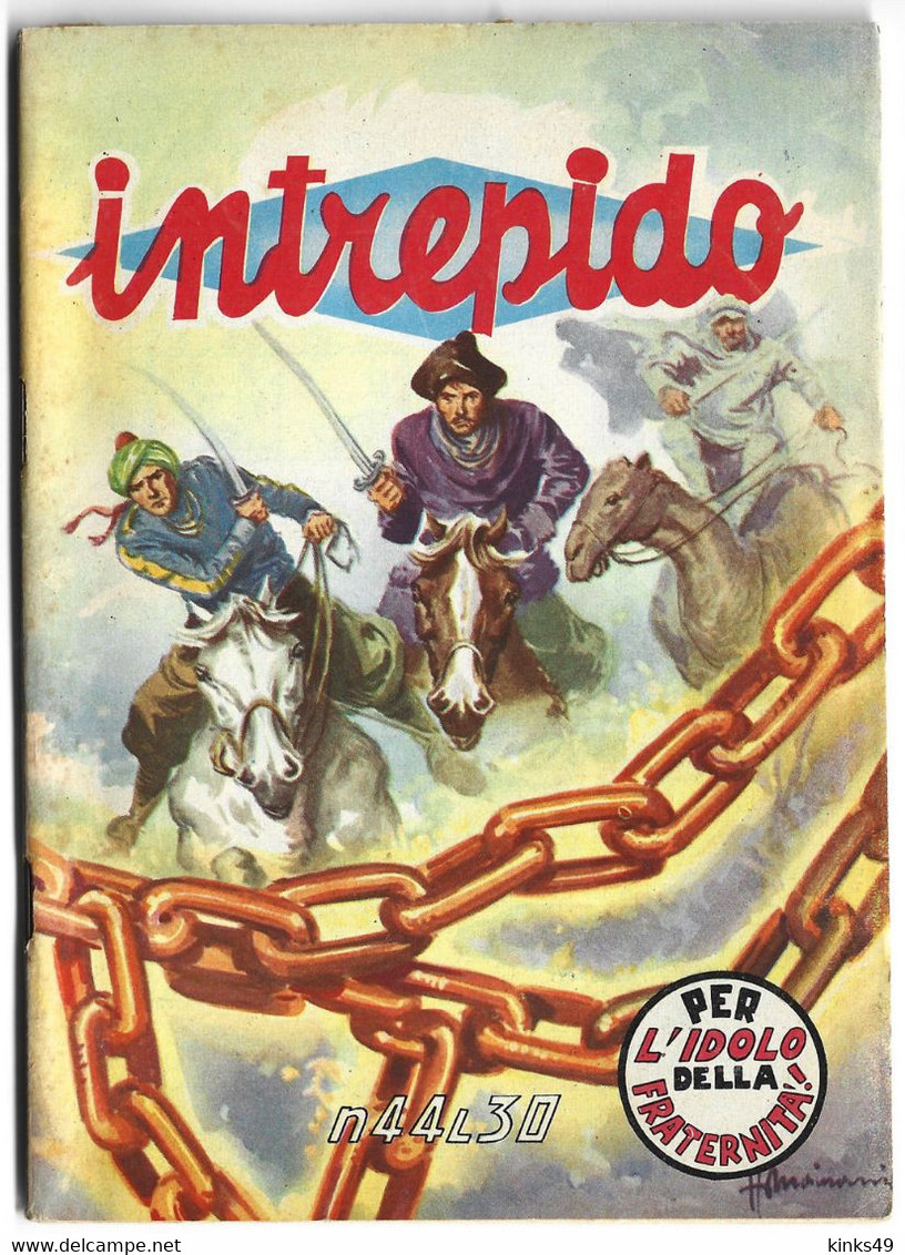 B207> INTREPIDO N° 44 < Per L'idolo Della Prateria > Del 30 Ottobre 1956 - First Editions