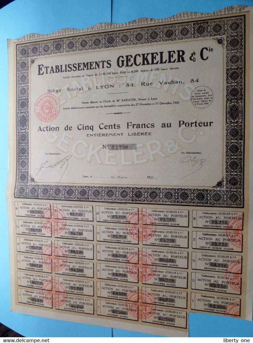 Ets. GECKELER & Cie - Lyon ( Voir SCANS ) N° 03230 > Action De 500 Francs ! - G - I