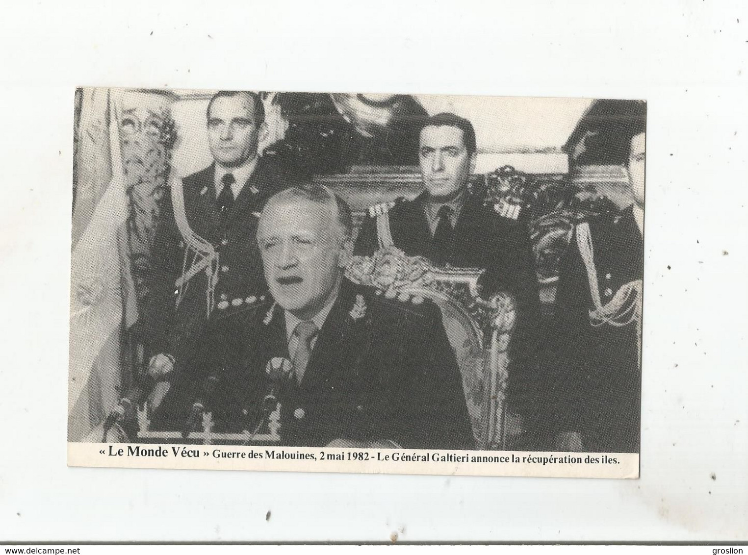 GUERRE DES MALOUINES 2 MAI 1982 LE GENERAL GALTIERI ANNONC LA RECUPERATION DES ILES - Argentine