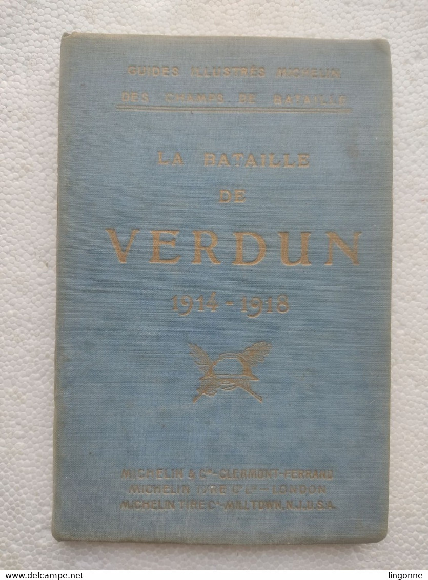 1925 GUIDES ILLUSTRES MICHELIN DES CHAMPS DE BATAILLE :LA BATAILLE DE VERDUN (1914-1918) - Michelin (guides)