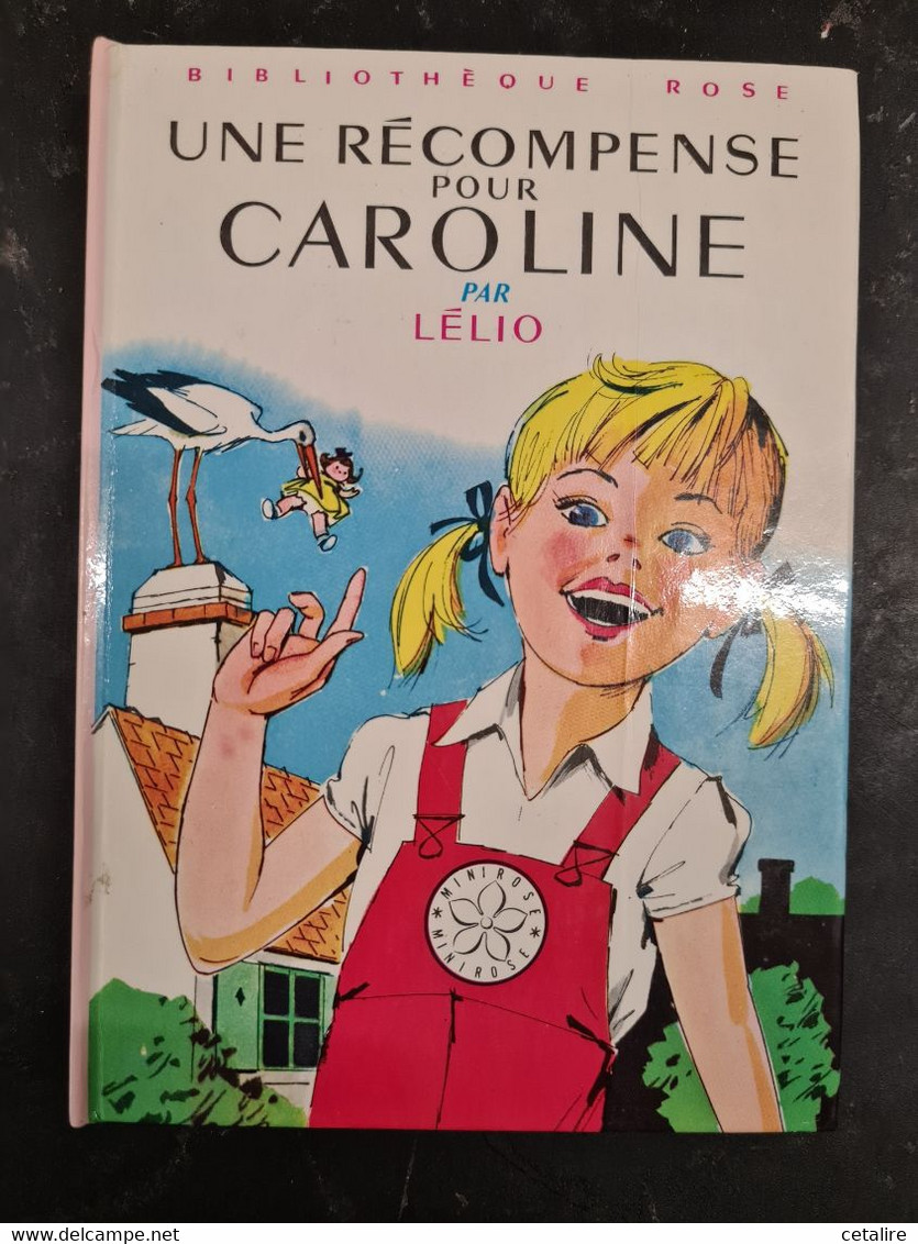 Une Recompense Pour Caroline Lélio +++BON ETAT+++ - Bibliothèque Rose