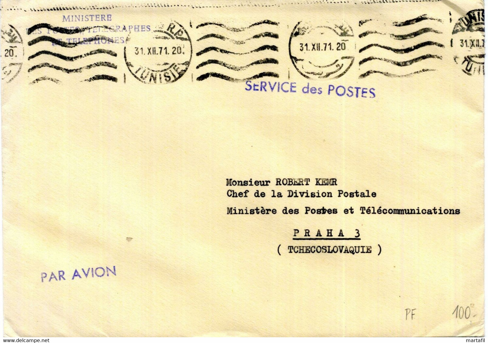 31.XII.71 Service Des Postes PAR AVION (TUNISIE) To Chef Division Postale Ministere Des Postes PRAHA 3 TCHECOSLOVAQUIE - Cartas & Documentos