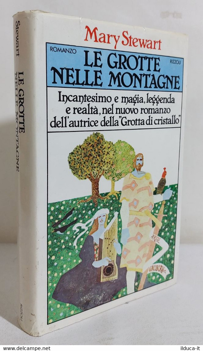 I110445 Mary Stewart - Le Grotte Nelle Montagne - Rizzoli 1978 - Sci-Fi & Fantasy