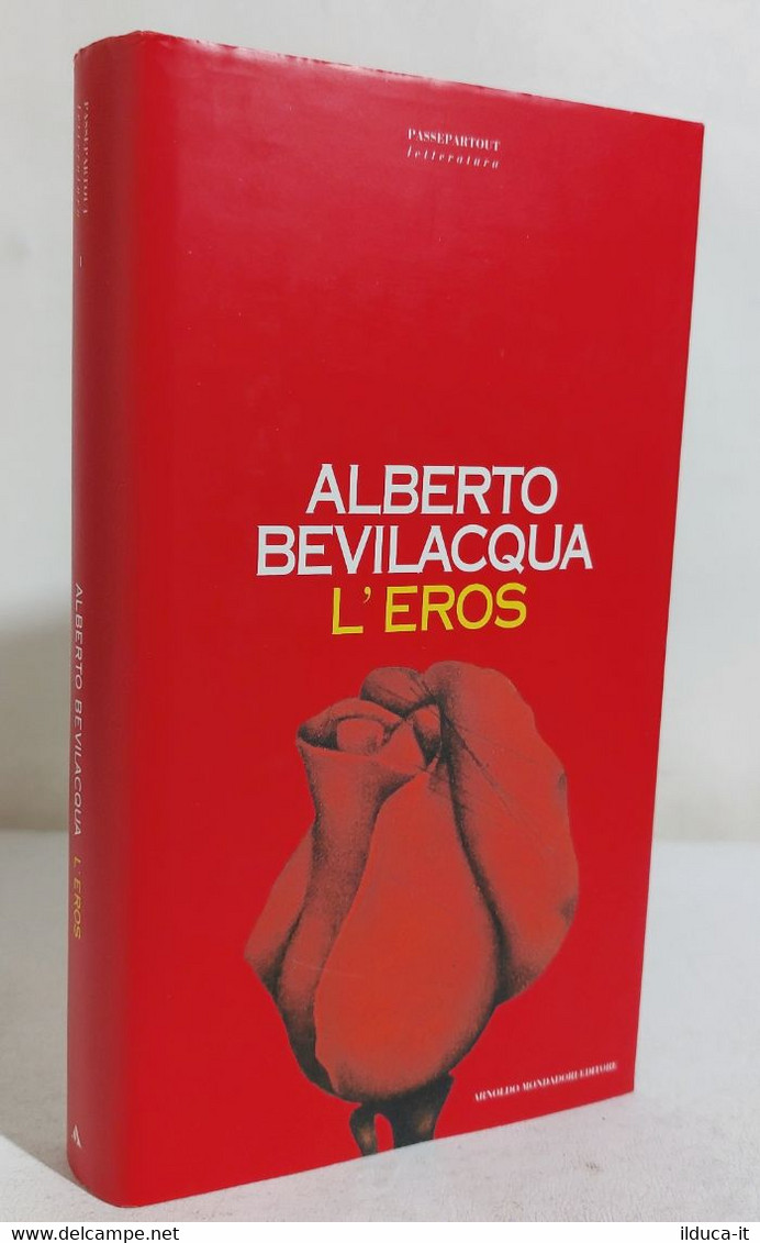 I110463 Alberto Bevilacqua - L'Eros - Mondadori 1994 - Novelle, Racconti