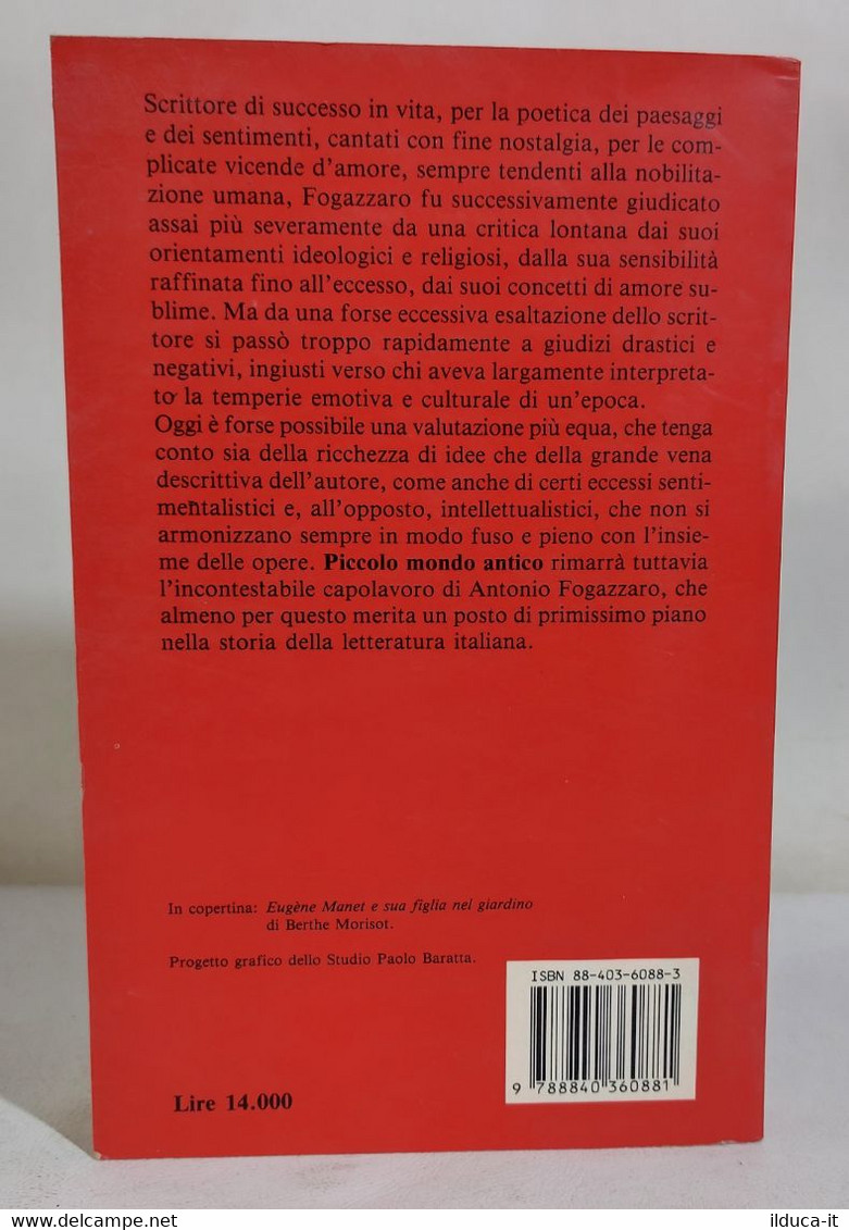 I110467 Antonio Fogazzaro - Piccolo Mondo Antico - Melita Editori 1989 - Classici