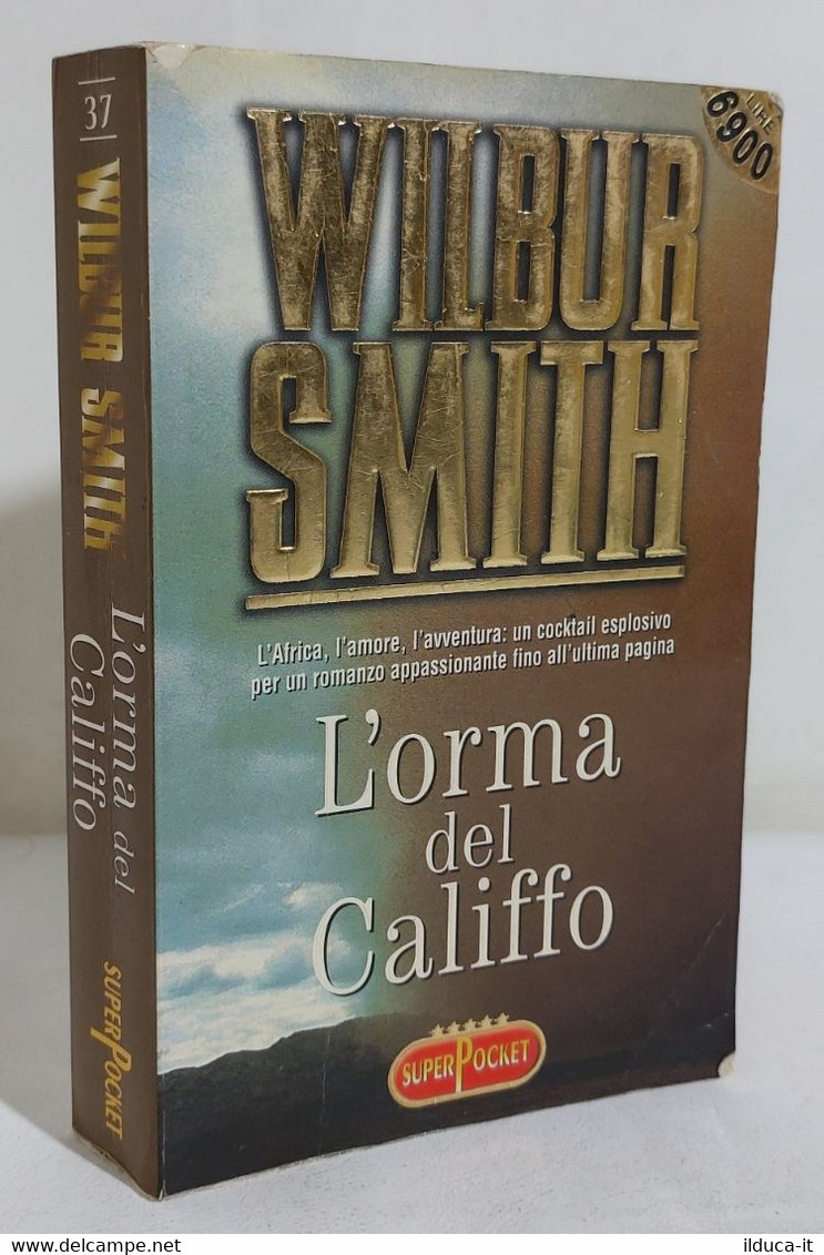 I110762 Wilbur Smith - L'orma Del Califfo - TEA 1998 - Abenteuer