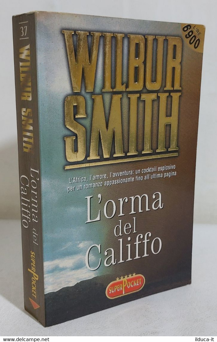 I110763 Wilbur Smith - L'orma Del Califfo - TEA 1998 - Azione E Avventura