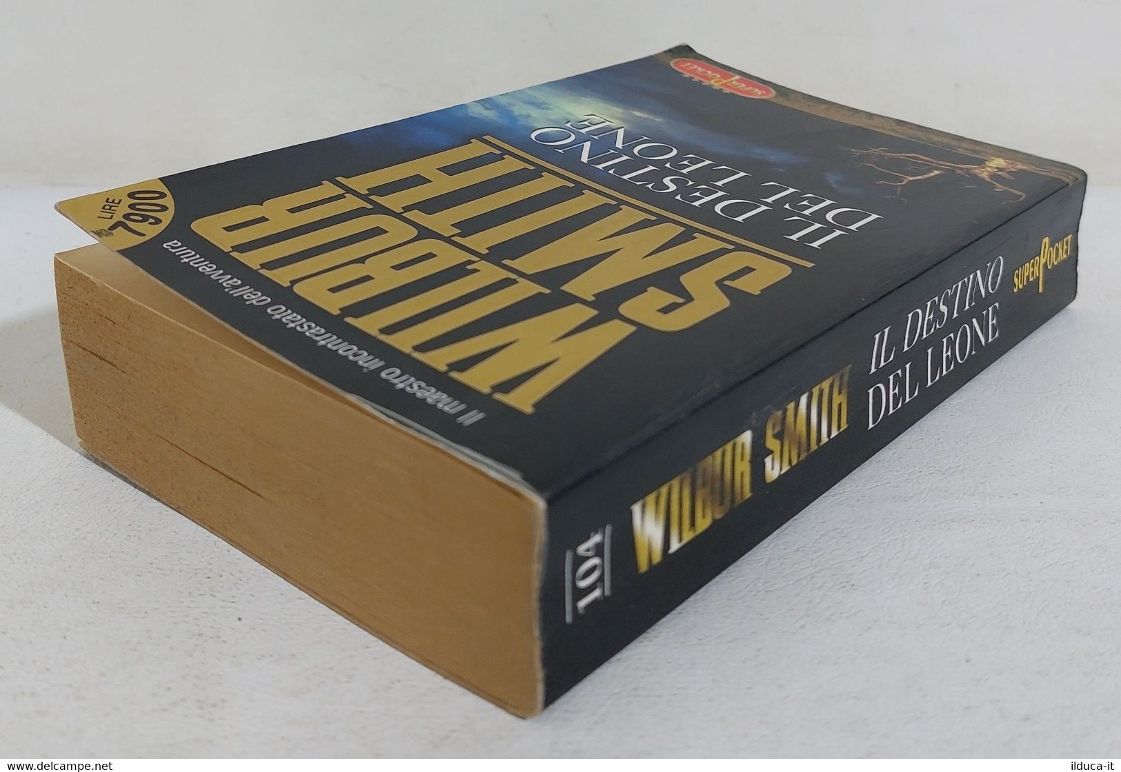 I110764 Wilbur Smith - Il Destino Del Leone - TEA - Action & Adventure