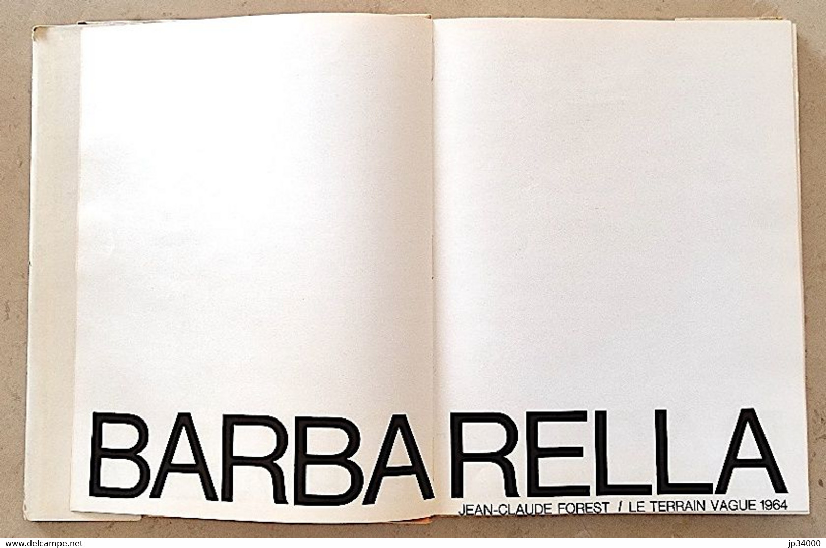 BARBARELLA De Jean Claude Forest. Edition Originale (terrain Vague 1964) - Barbarella