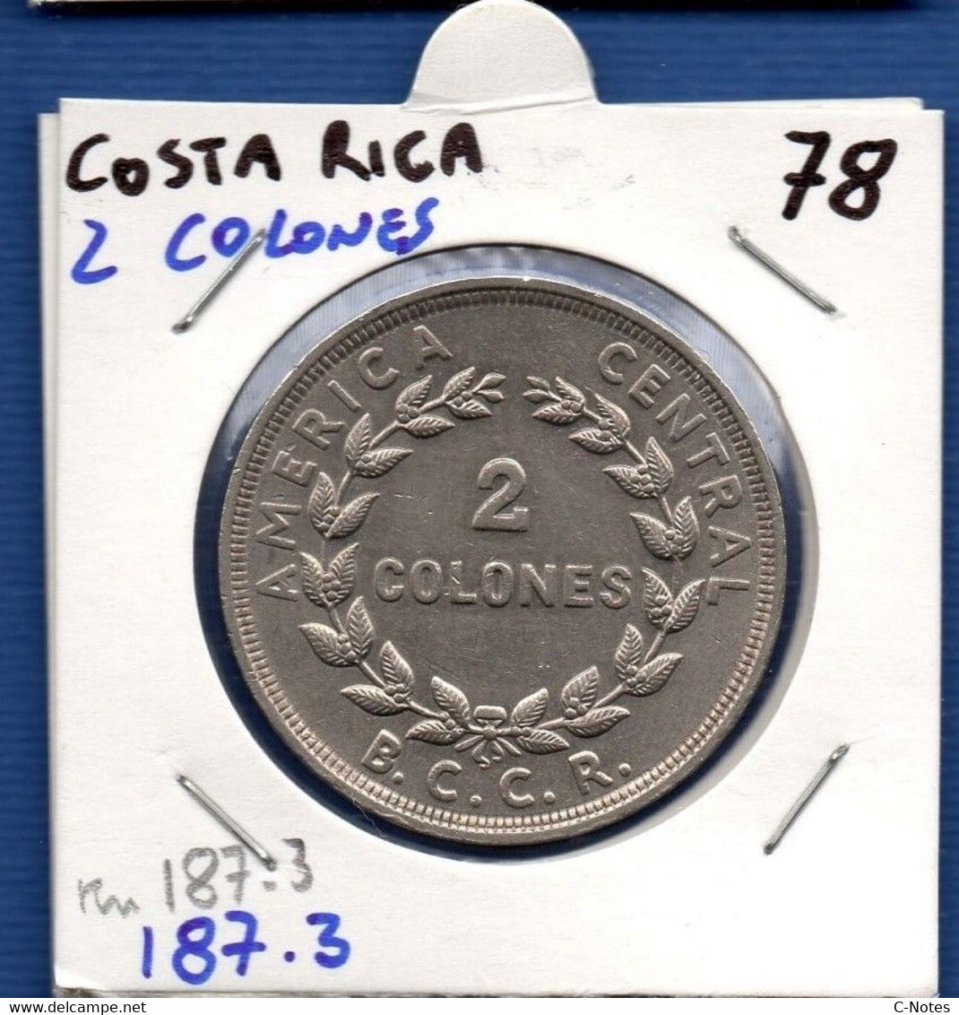 COSTA RICA - 2 Colones 1978 -  See Photos -  Km 187.2 - Costa Rica