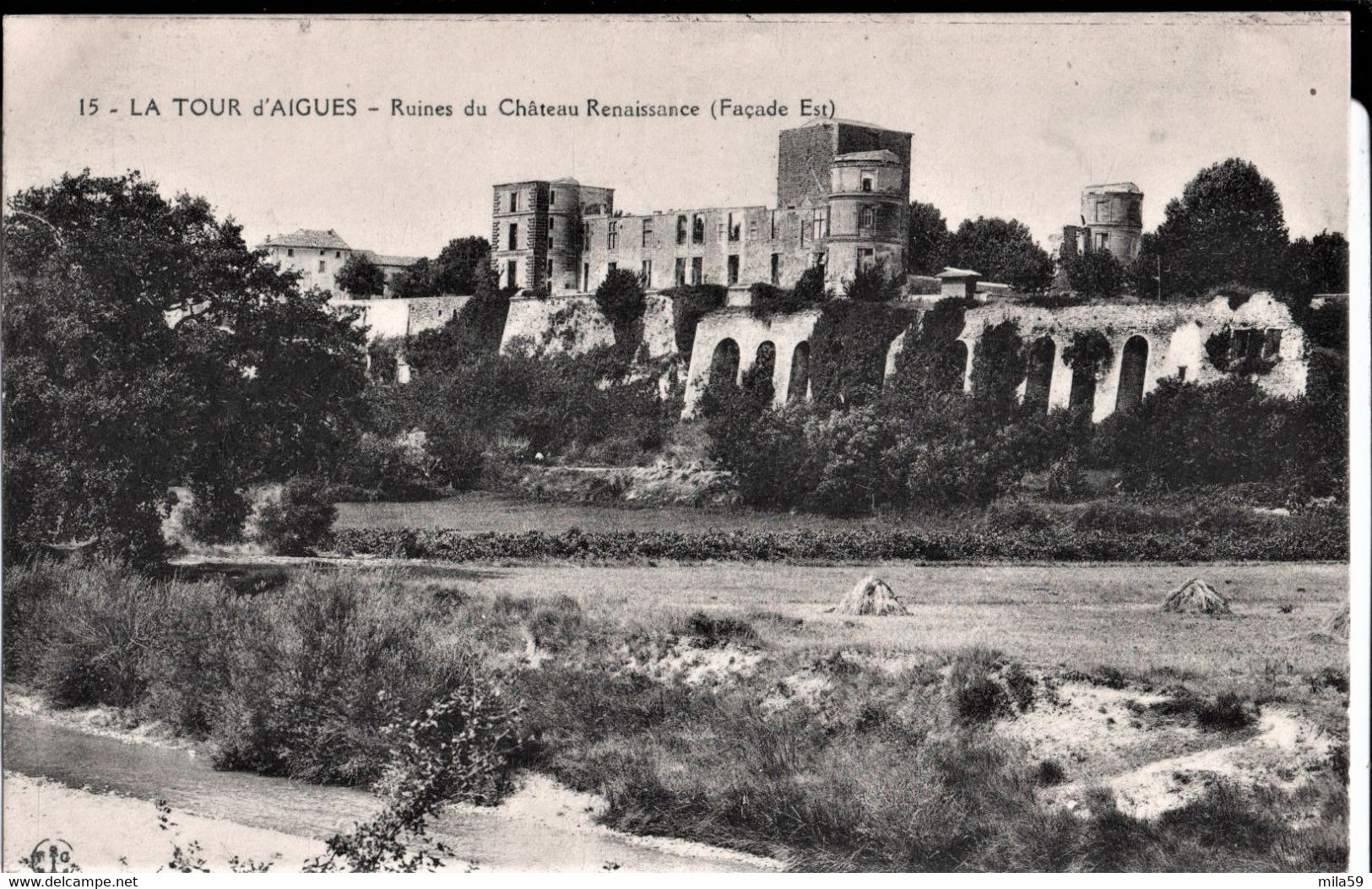 15. La Tour D'Aigues. Ruines Du Château Renaissance (Façade Est). De Henriette à Son Père. - La Tour D'Aigues