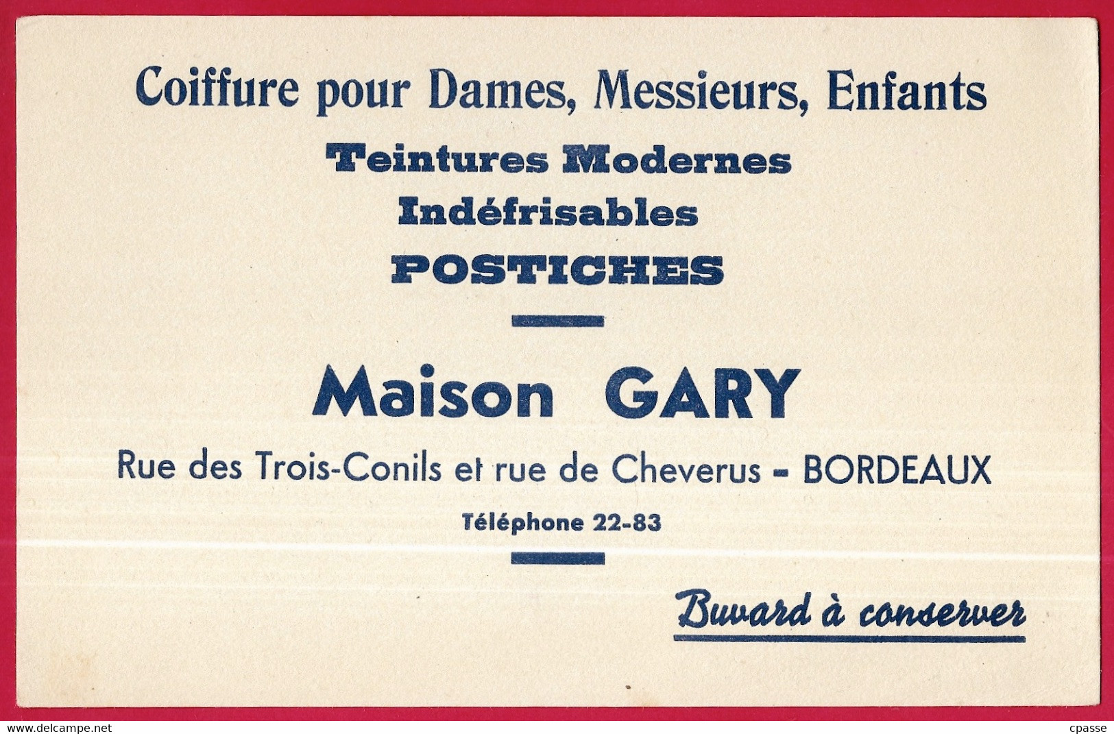 BUVARD Maison GARY 33 BORDEAUX - Coiffure Pour Dames, Messieurs, Enfants, Teintures Modernes, Indéfrisables POSTICHES - Parfum & Cosmetica