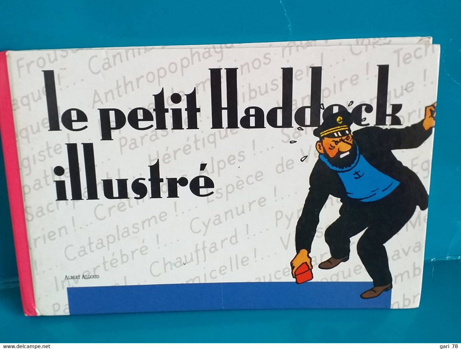 Albert ALGOUD : Le Petit Haddock Illustré - Hergé