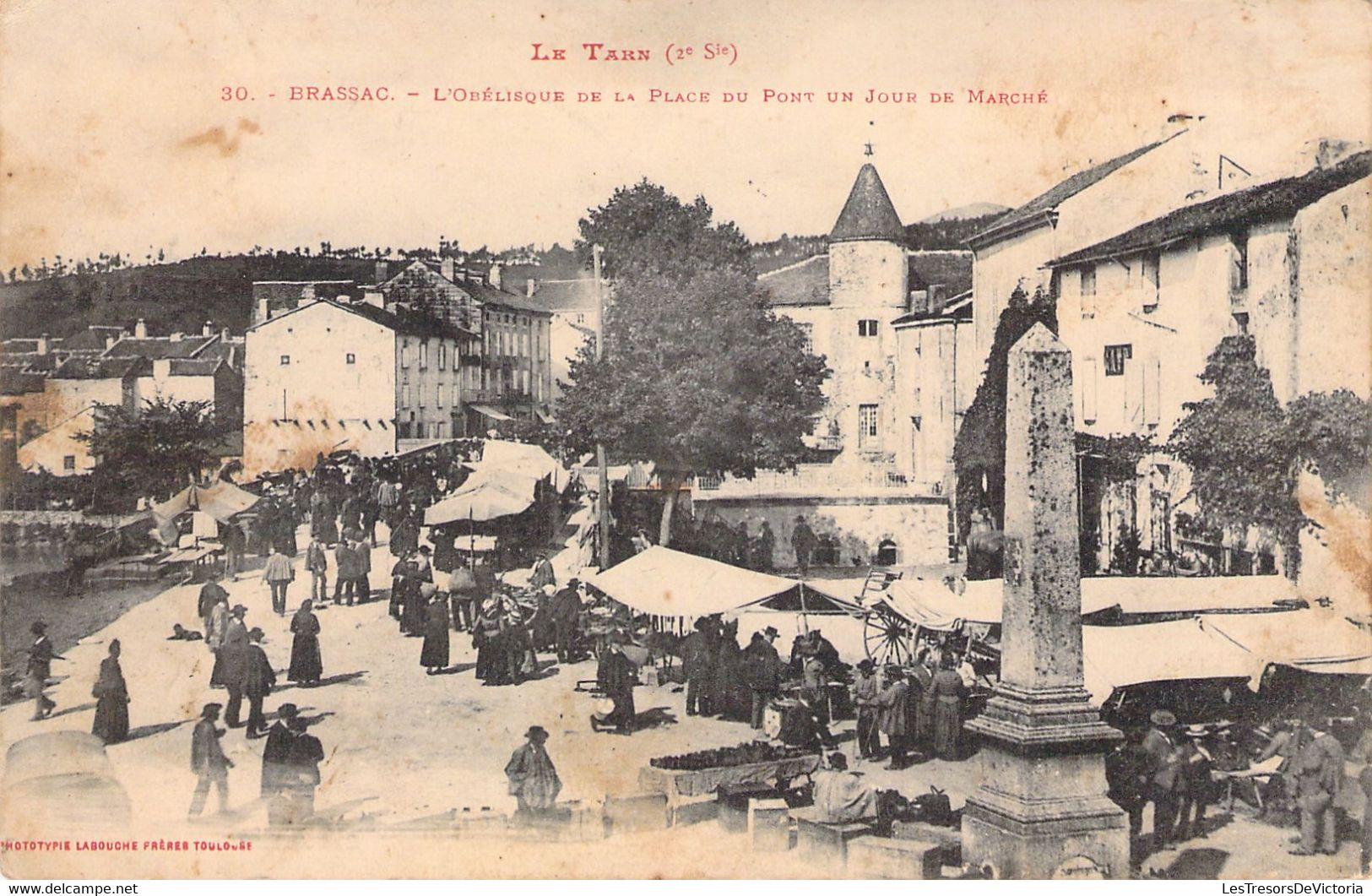 CPA COMMERCE - LE TARN - 30 - Brassac - L'obélisque De La Place Du Pont Un Jour De Marché - Labouche Frères Toulouse - Märkte