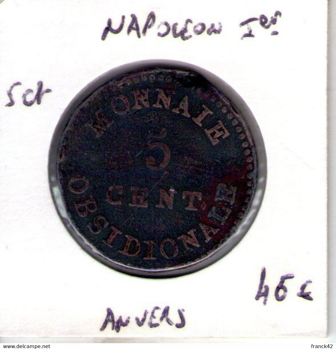 5 Centimes Siège D'anvers - 1814 Asedio De Amberes