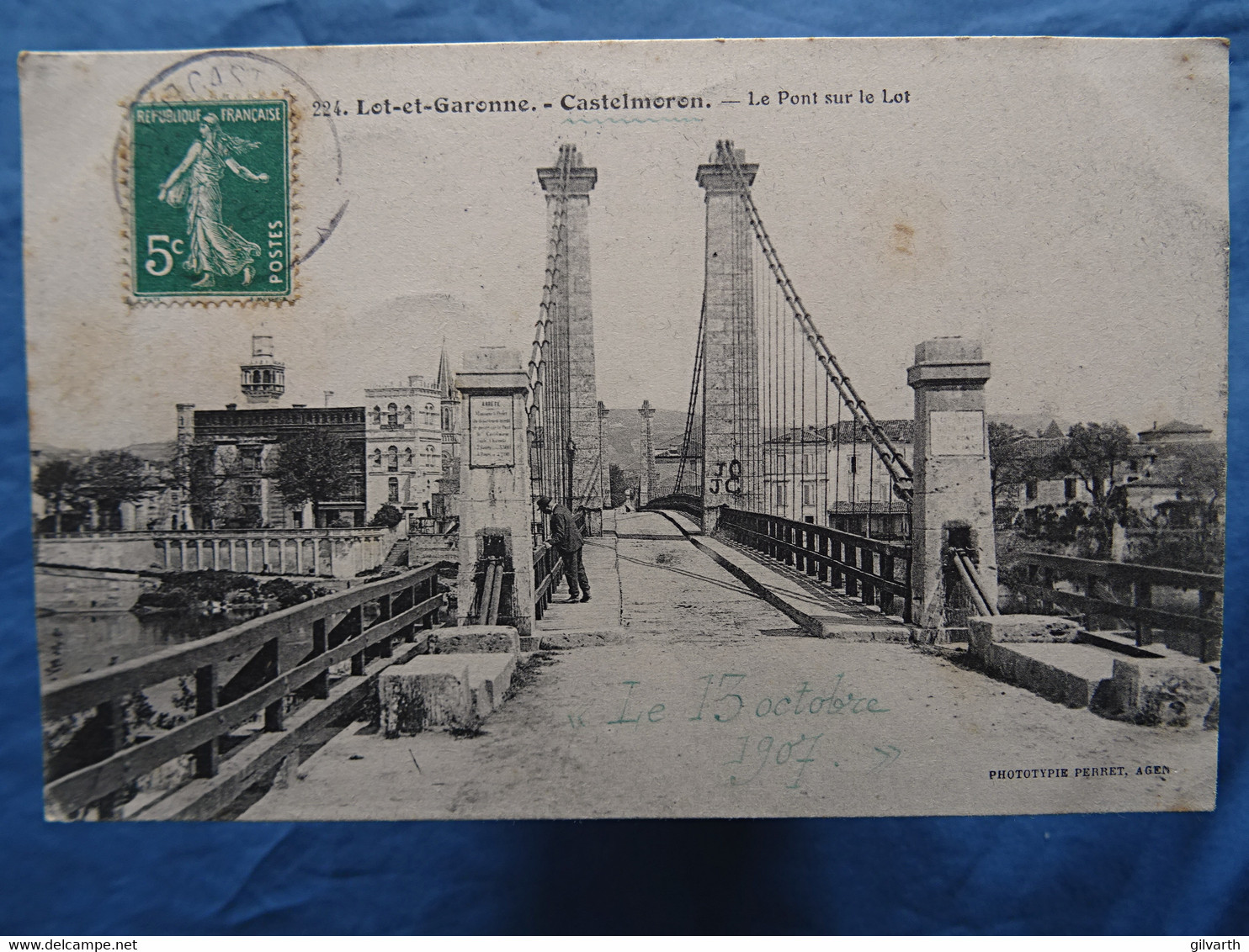 CPA  Castelmoron Le Pont Sur Le Lot  Circulée 1907  Ed. Perret N°224 - L630 - Castelmoron