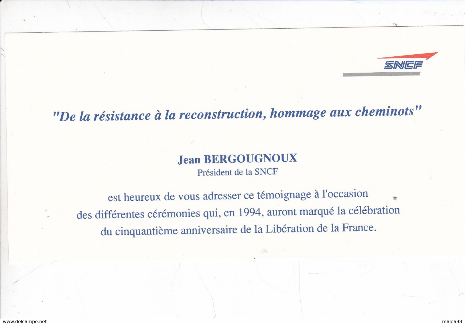 LES CHEMINOTS DANS LA 2eGUERRE MONDIALE  ,,,DE LA RESISTANCE A LA RECONSTRUCTION  ,,HOMMAGE AUX CHEMINOTS - 1939-45