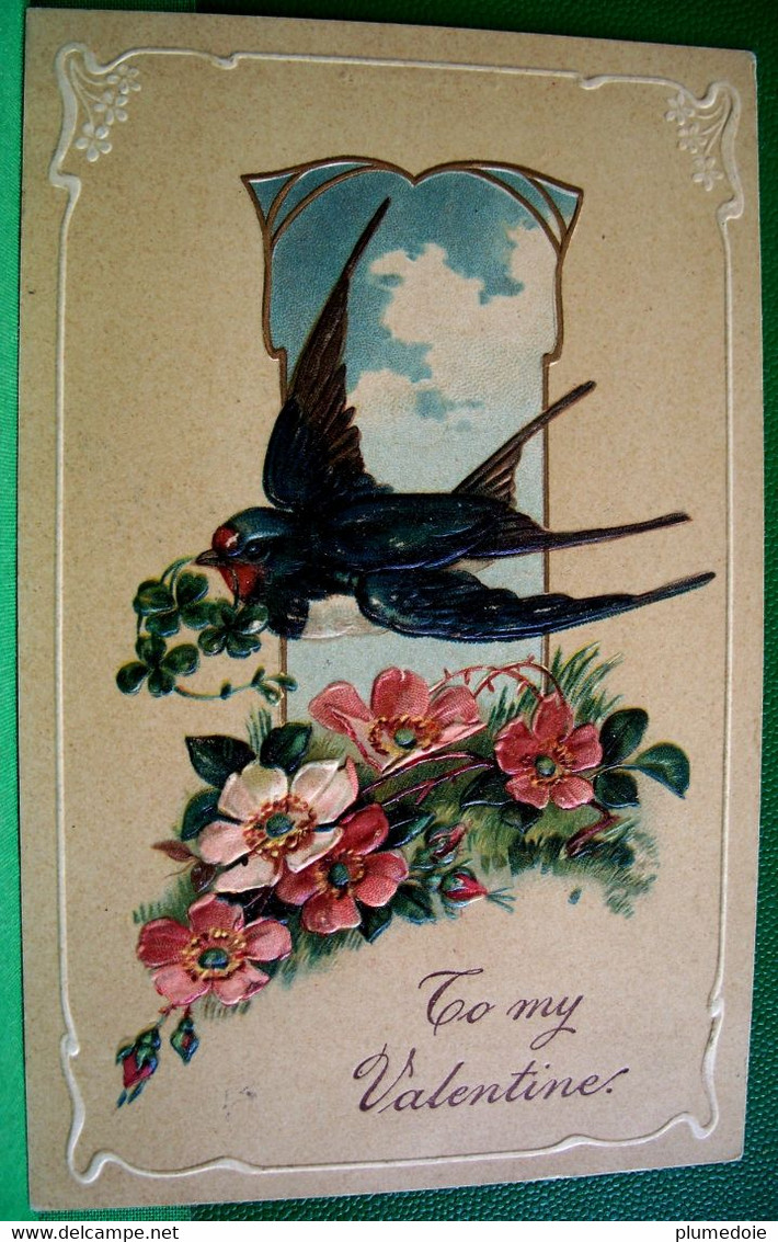 Cpa ST VALENTIN, Gaufrée HIRONDELLE & ROSES ANCIENNES ,1908 , SWALLOW BIRD TO MY VALENTINE  EMBOSSED OLD PC - Saint-Valentin