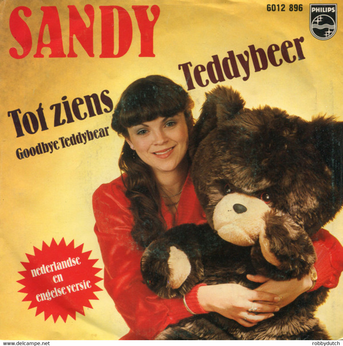 * 7" *  SANDY - TOT ZIENS TEDDYBEER (Holland 1979) - Autres - Musique Néerlandaise