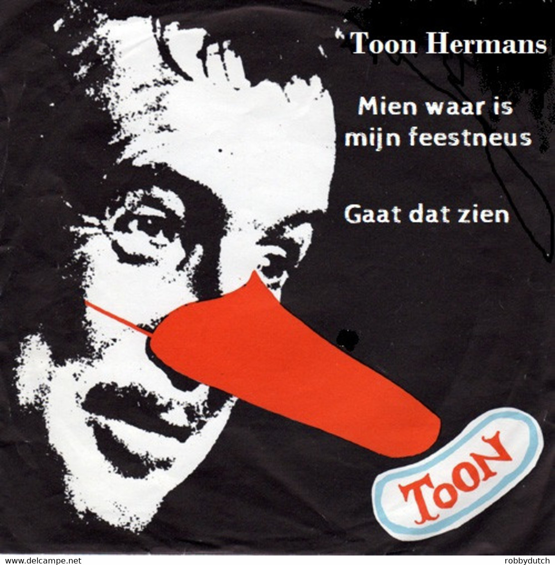 * 7" *  TOON HERMANS - MIEN, WAAR IS Mijn FEESTNEUS (Holland 1968) - Humor, Cabaret