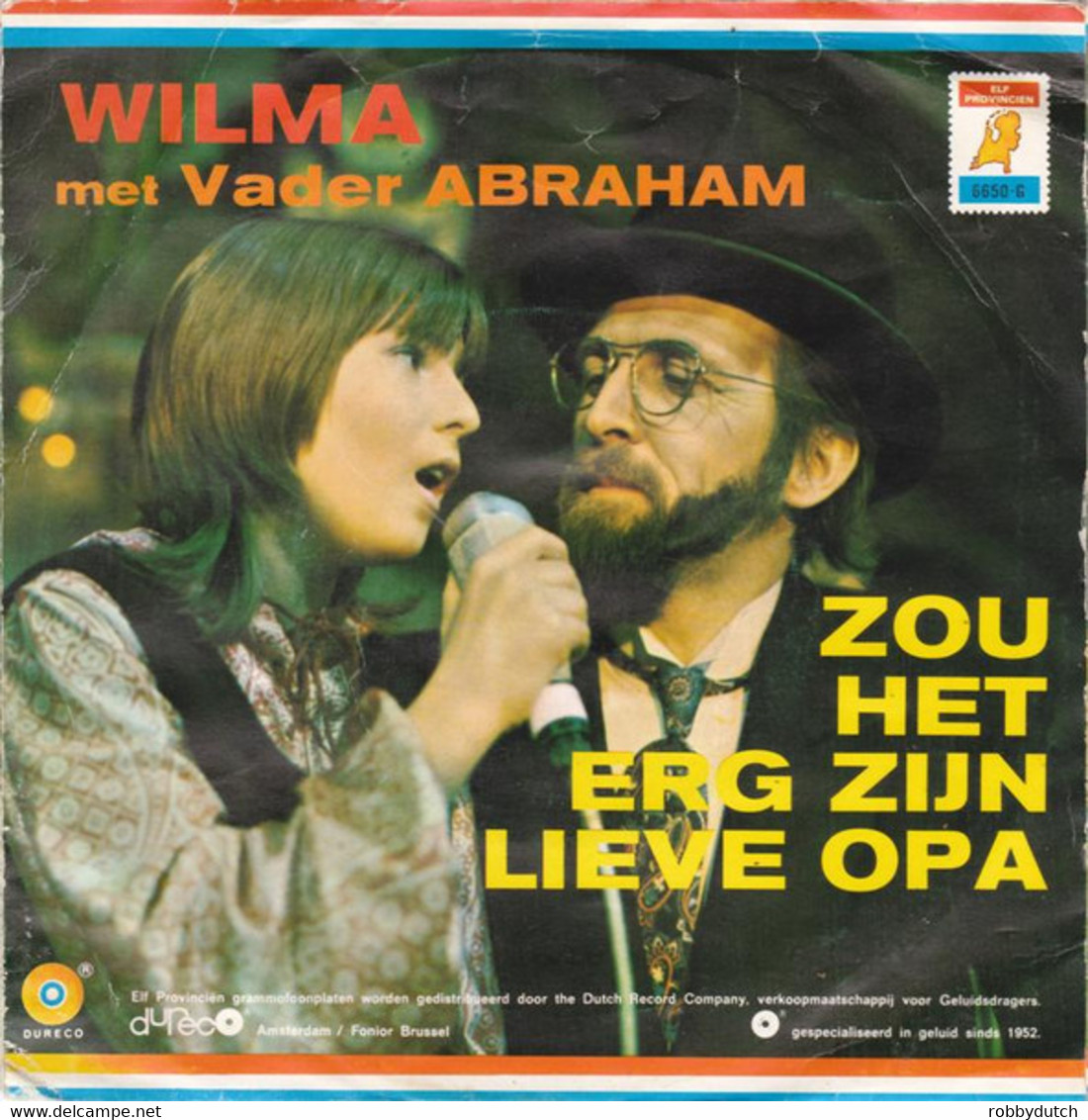 * 7" *  WILMA & VADER ABRAHAM - ZOU HET ERG ZIJN LIEVE OPA (Holland 1971) - Other - Dutch Music