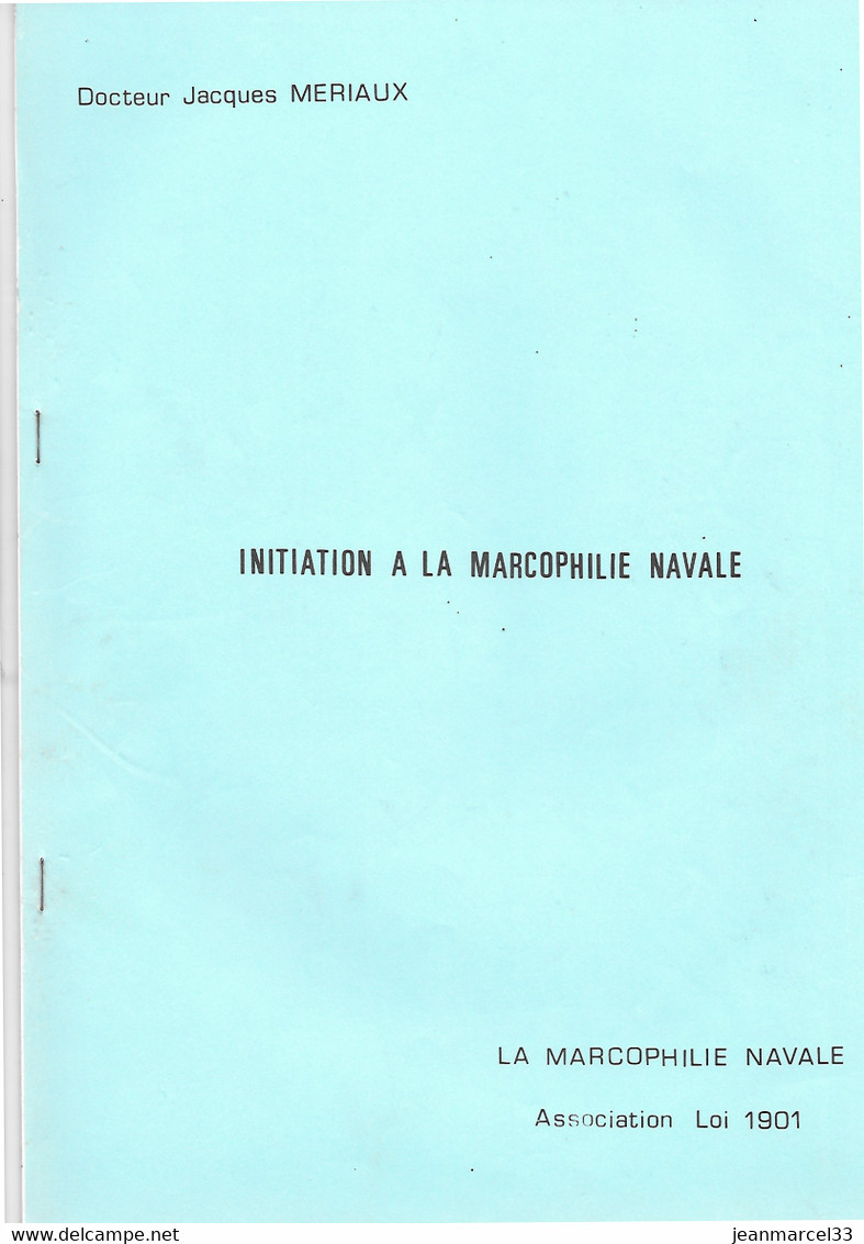 Initiation à La Marcophilie Navale, Opuscule De 28 Pages - Français (àpd. 1941)