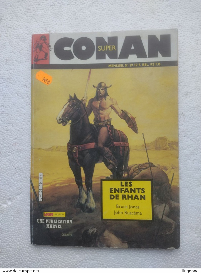 1987 Super CONAN N°19 Mensuel " Les Enfants De Rhan " Mon Journal - Conan