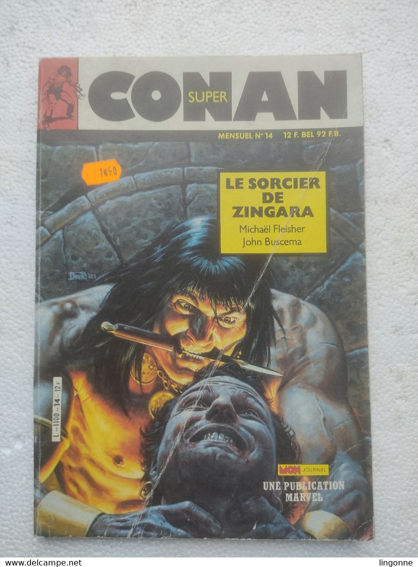 1986 Super CONAN N°14 Mensuel " Le Sorcier De Zingara " Mon Journal (couverture Pliée) - Conan