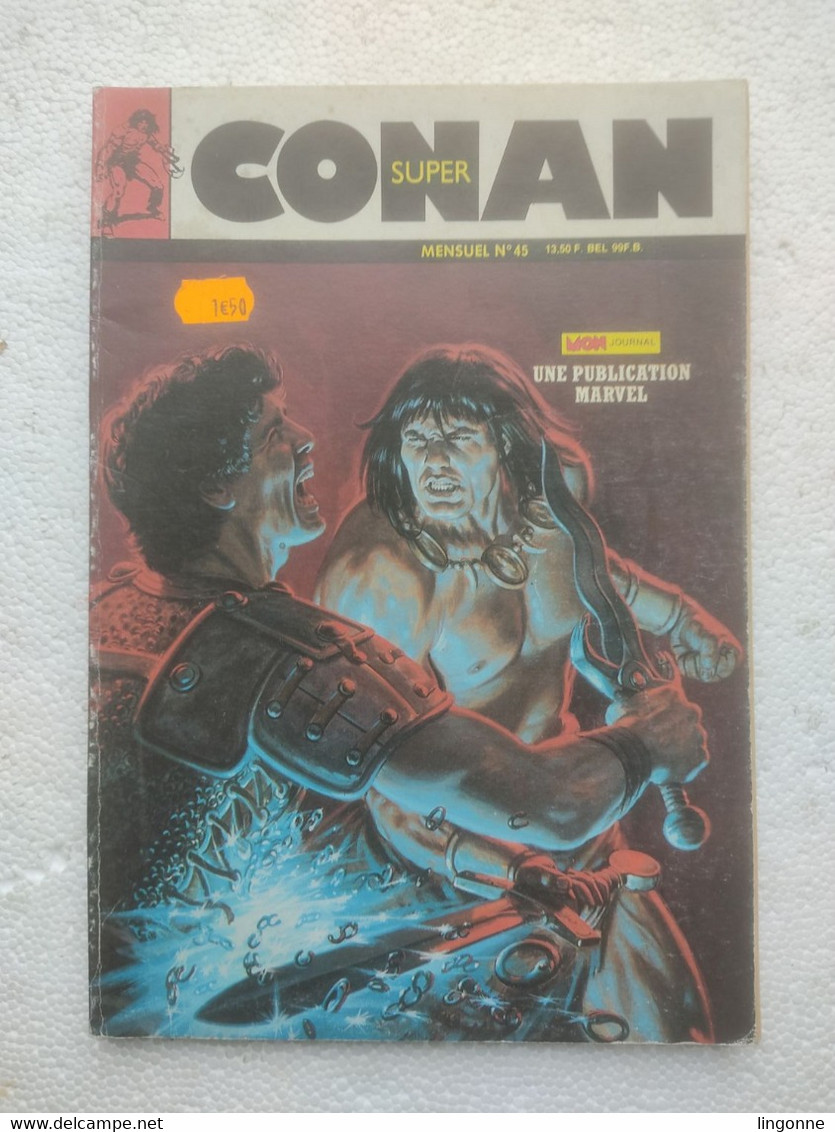 1989 Super CONAN N°45 Mensuel  Mon Journal - Conan