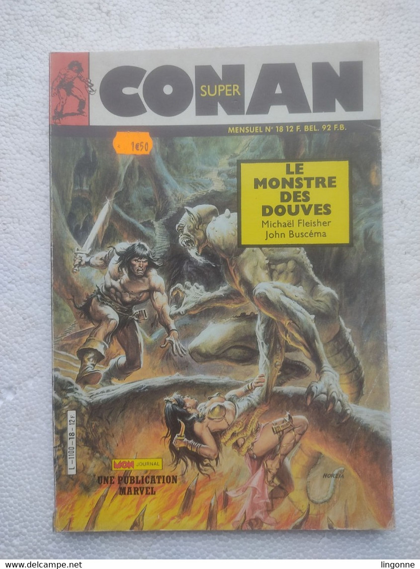 1987 Super CONAN N°18 Mensuel " Le Monstre Des Douves " Mon Journal - Conan