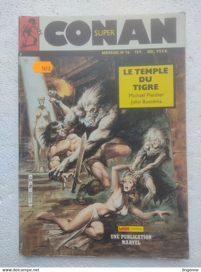 1987 Super CONAN N°16 Mensuel " Le Temple Du Tigre " Mon Journal - Conan