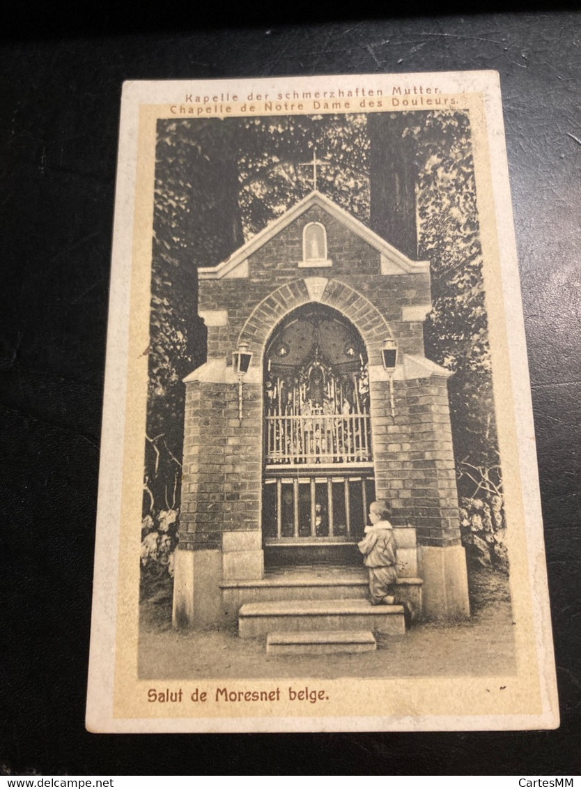 Salut De Moresnet Belge Chapelle Kapelle Schmerzhafte Mutter La Calamine Kelmis - Plombières