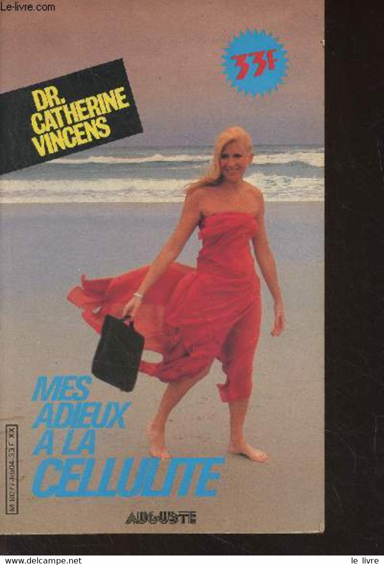Mes Adieux à La Cellulite - Dr Vincens Catherine - 1985 - Libri