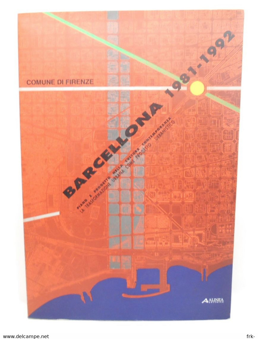 Barcellona 1981-1992  Piano E Progetto Nella Cultura Contemporanea - Society, Politics & Economy